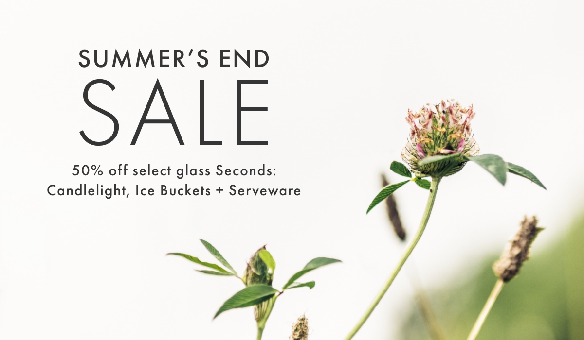 SECONDS SALE! TAKE 25% OFF SECONDS, EXCLUDING TREES, PUMPKINS, BARWARE + STEMWARE.